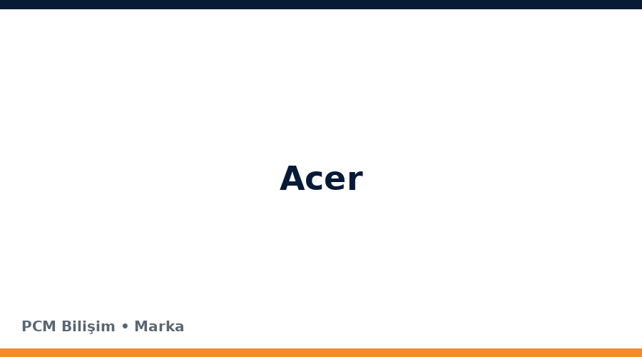 Acer bilgisayar ve teknoloji markası
