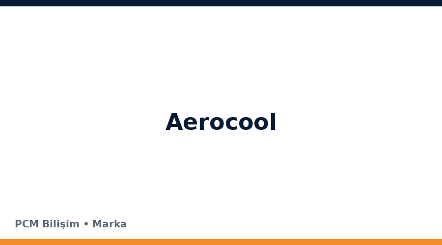 Aerocool bilgisayar ve teknoloji markası