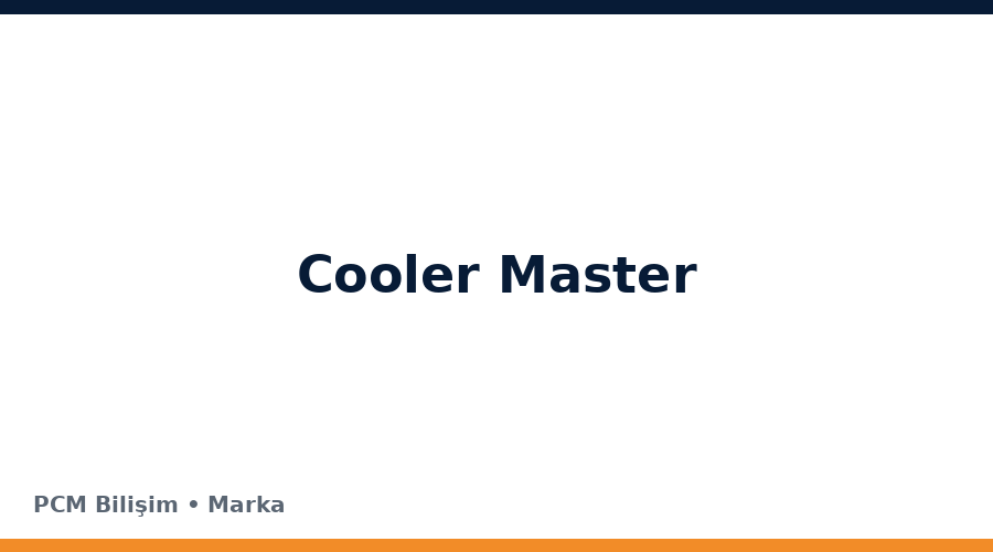 Cooler Master bilgisayar ve teknoloji markası