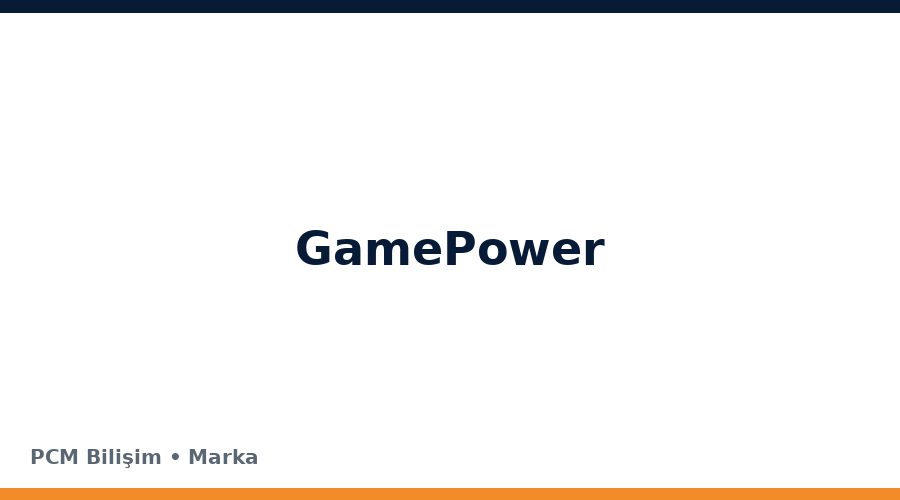 GamePower bilgisayar ve teknoloji markası